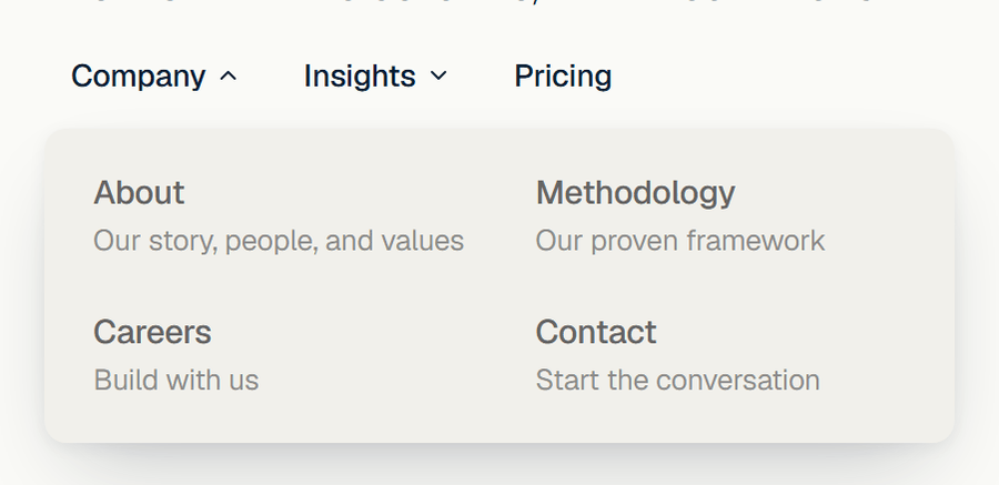 A Company dropdown in two columns: About with Our story, people, and values; Methodology with Our proven framework; Careers with Build with us; Contact with Start the conversation